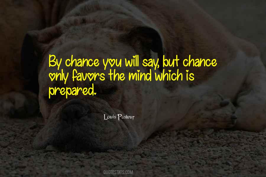 By Chance Quotes #1346514