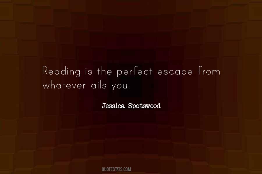 Escape Reading Quotes #1460653