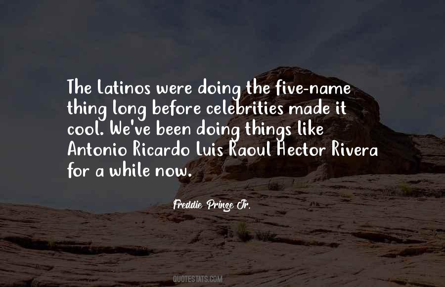 Quotes About Latinos #772593