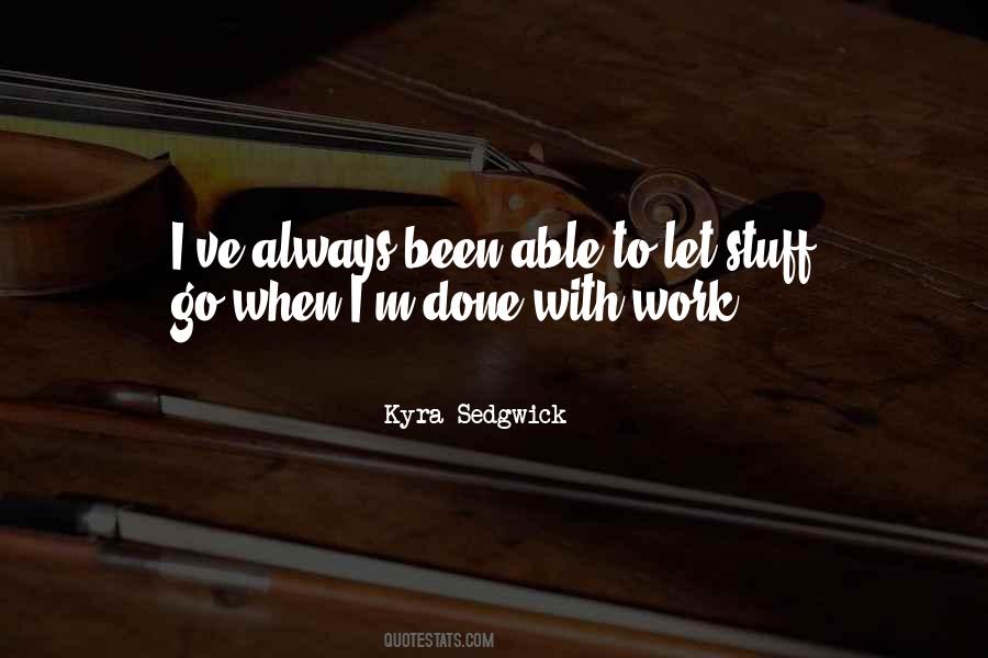 Done With Work Quotes #1046828