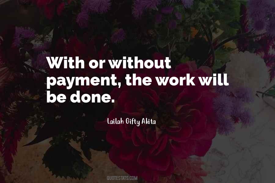 Done With Work Quotes #243280