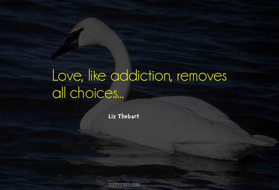 Drugs Love Quotes #494588