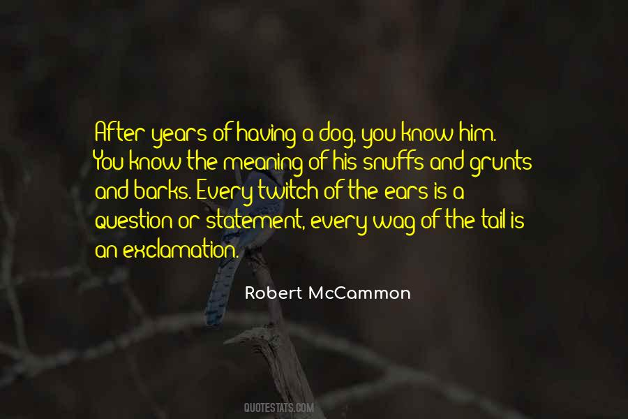 Wag The Dog Quotes #746638