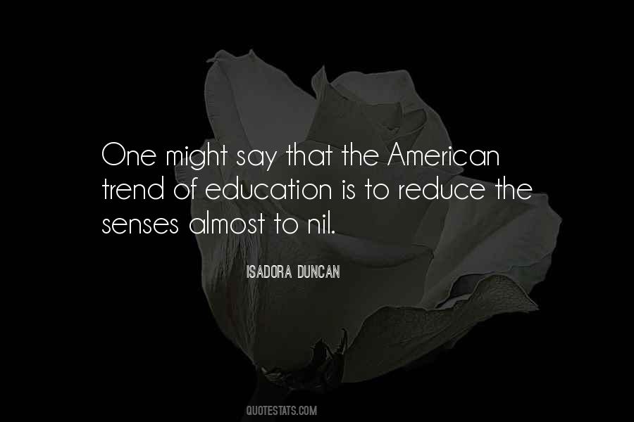 Trends In Education Quotes #1868562