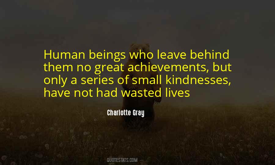Small Kindnesses Quotes #459658