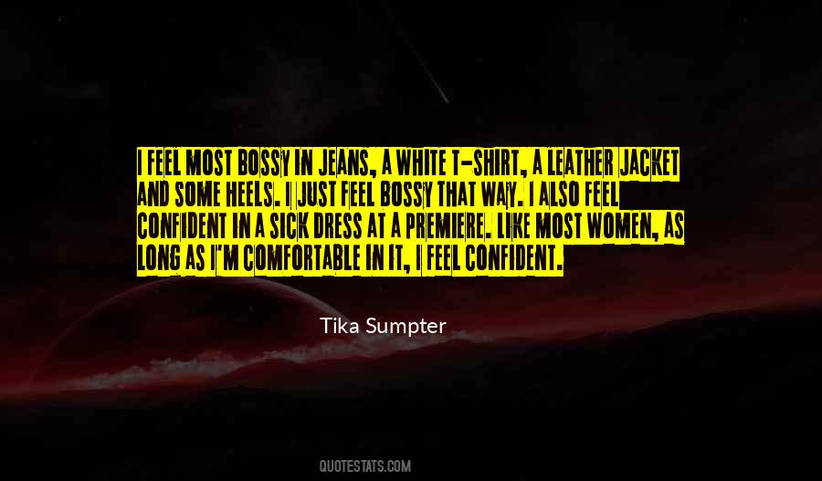 Way I Dress Quotes #1148545