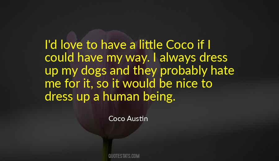 Way I Dress Quotes #960601