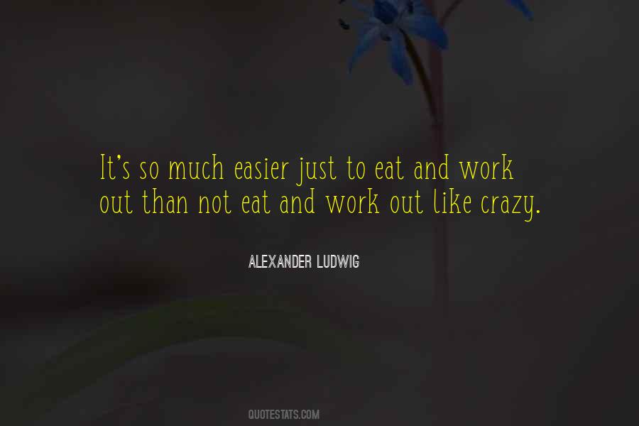 Just Eat It Quotes #159705