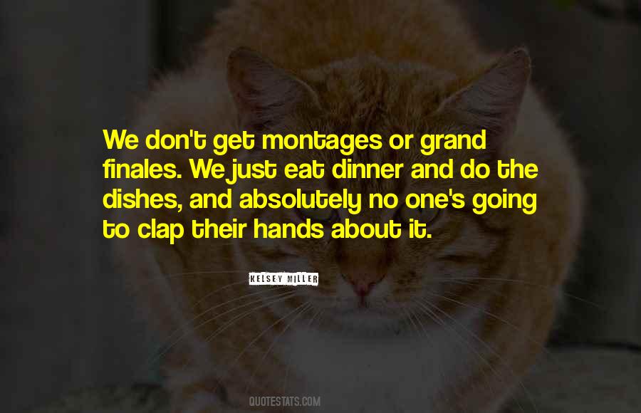 Just Eat It Quotes #222151