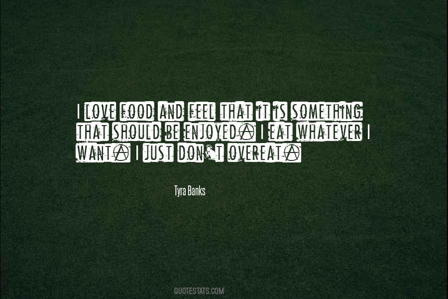 Just Eat It Quotes #298536