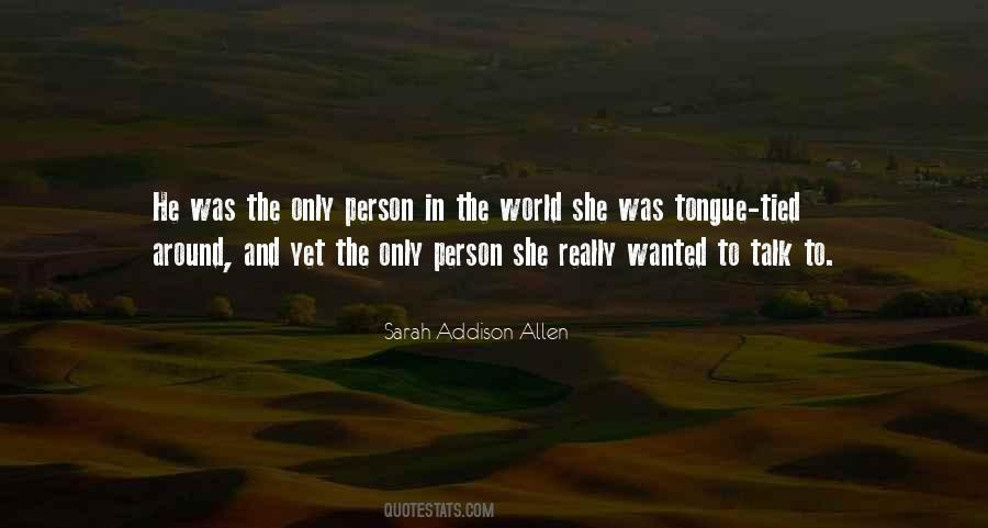 Person In The World Quotes #1753467