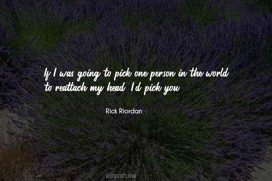 Person In The World Quotes #1875395
