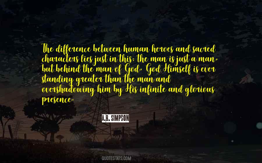 Overshadowing Others Quotes #1418121