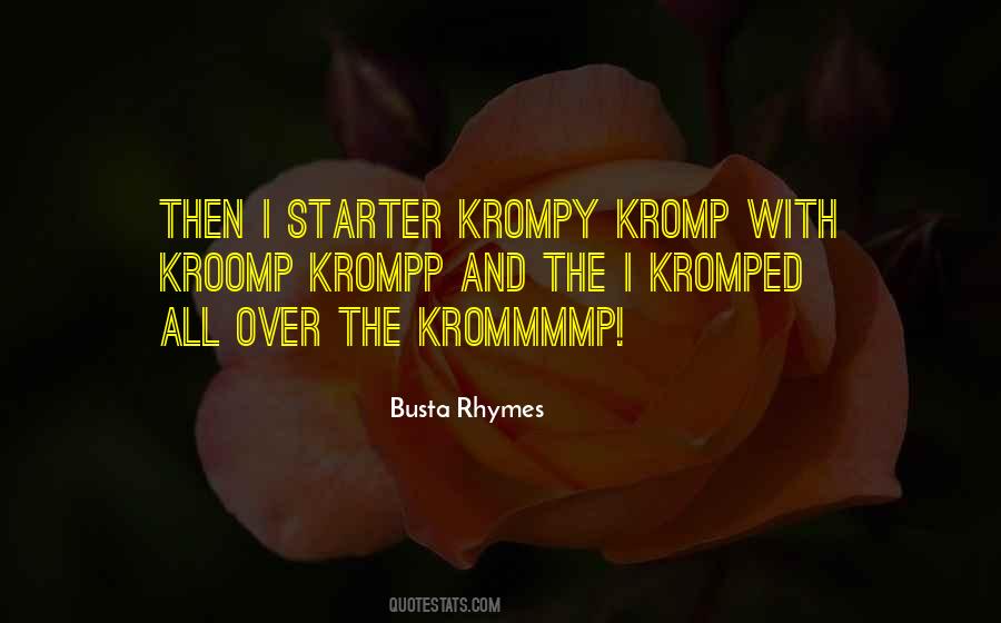 J N Starters Quotes #413581