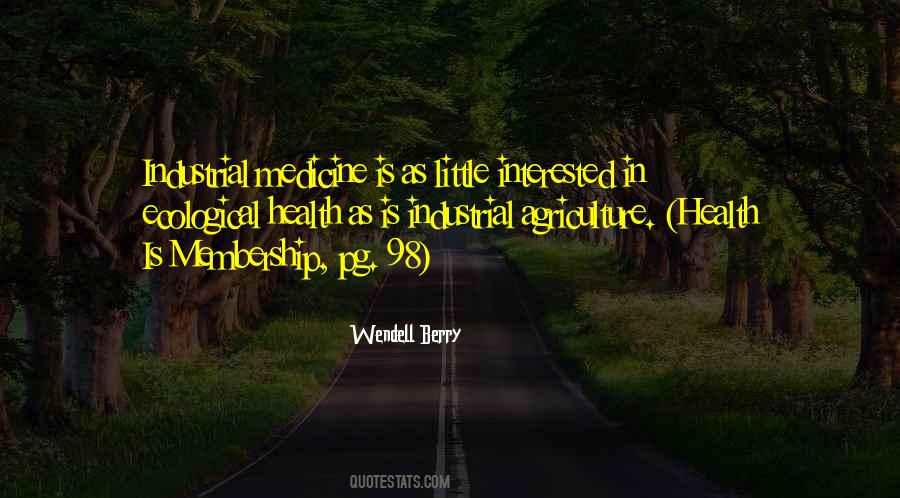Industrial Medicine Quotes #358499