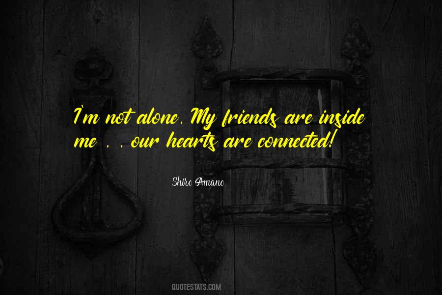Connected But Alone Quotes #1206947