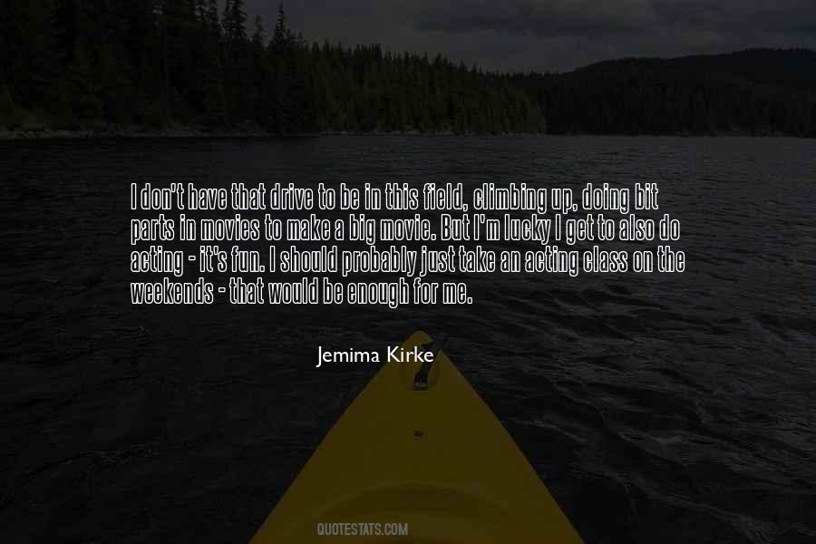 Kirke Quotes #713321