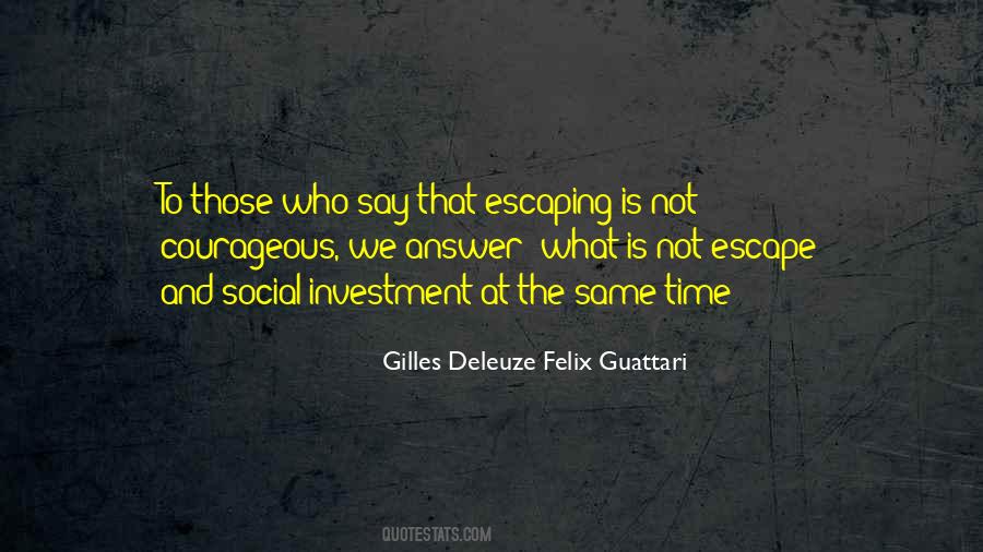 Escape We Quotes #321609