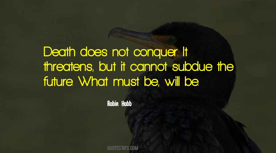 Conquer Death Quotes #1530164