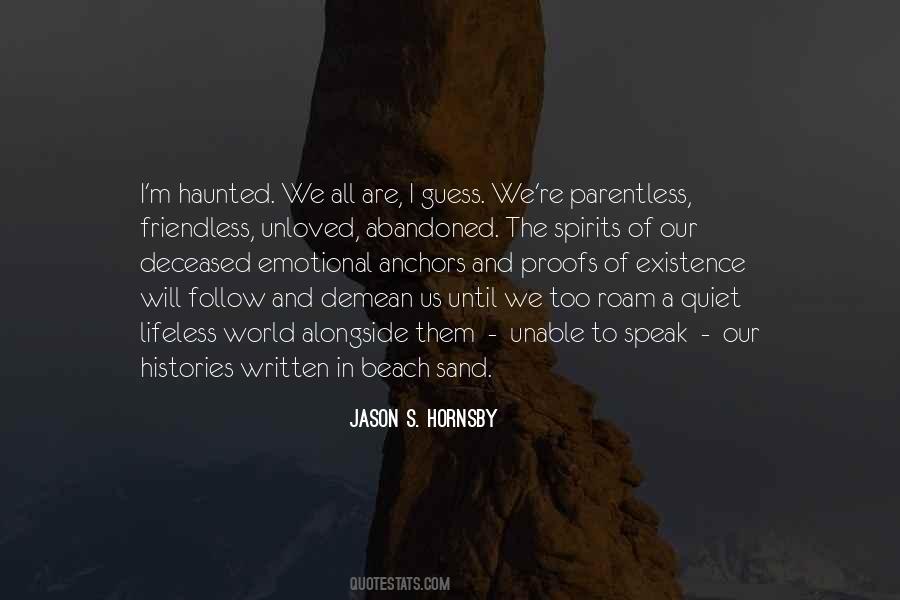 Our Histories Quotes #1433484