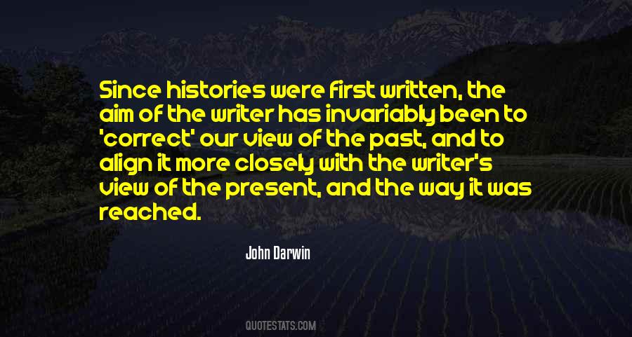 Our Histories Quotes #1553423