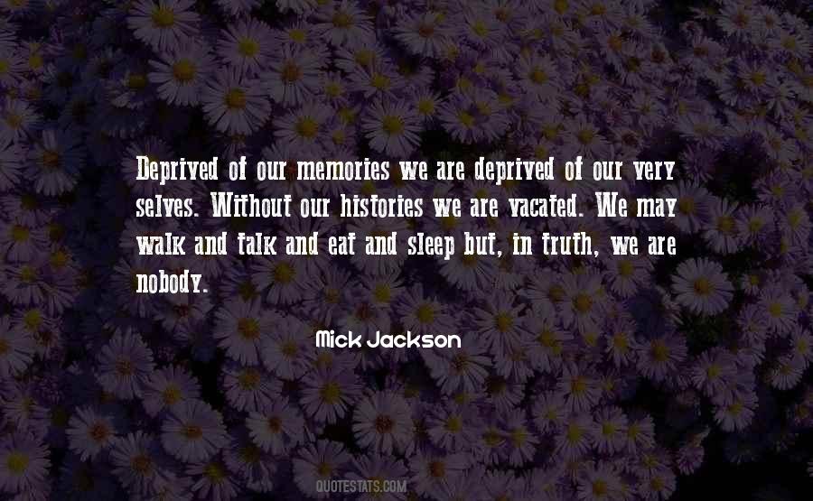 Our Histories Quotes #530956