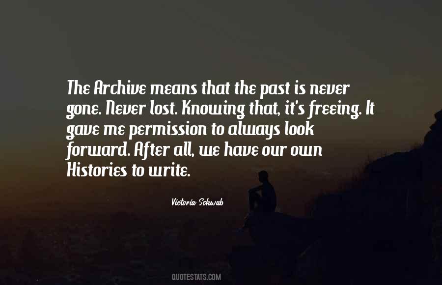 Our Histories Quotes #935454