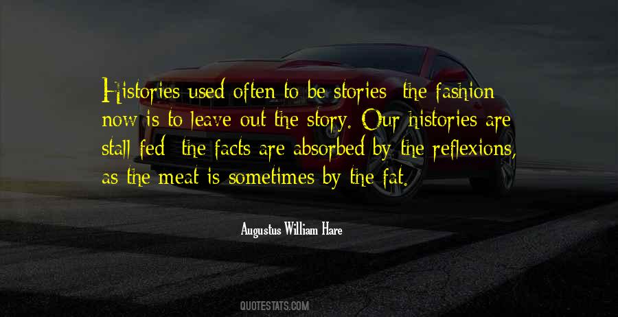 Our Histories Quotes #996731