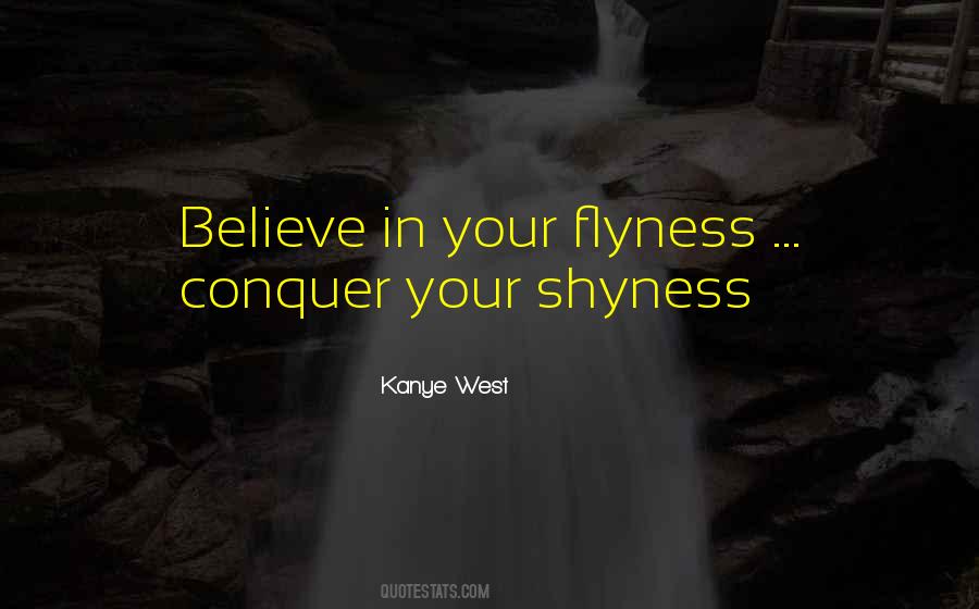 Conquer Shyness Quotes #1878882