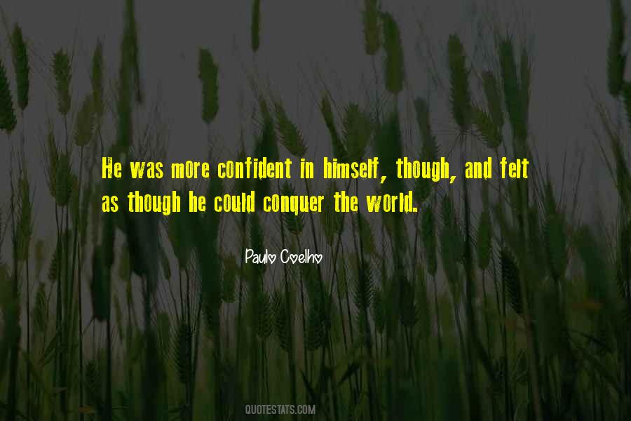 Conquer The World Quotes #1034807