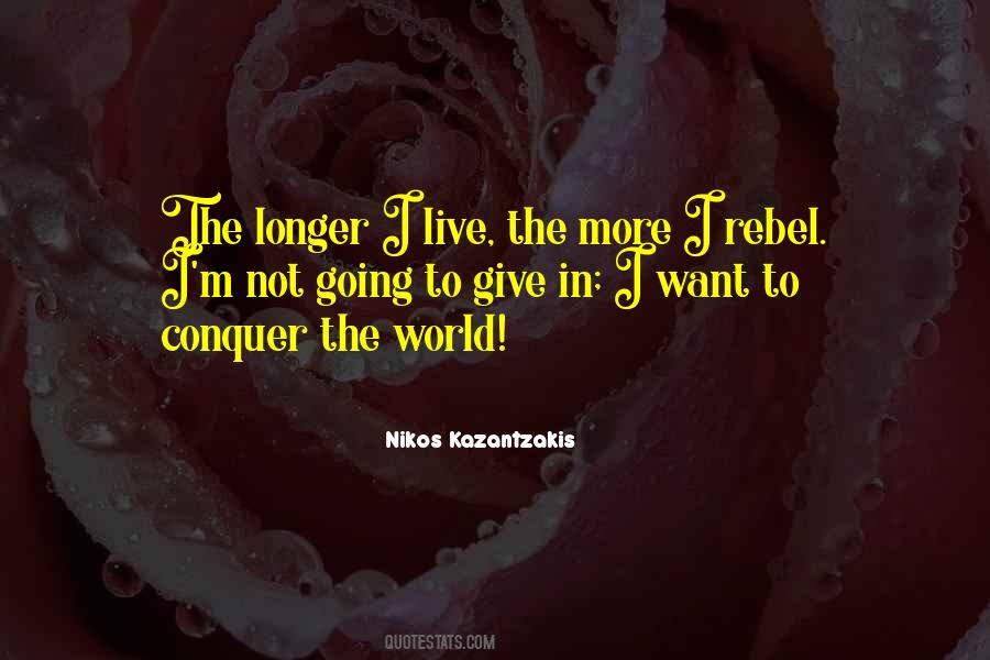 Conquer The World Quotes #1068773