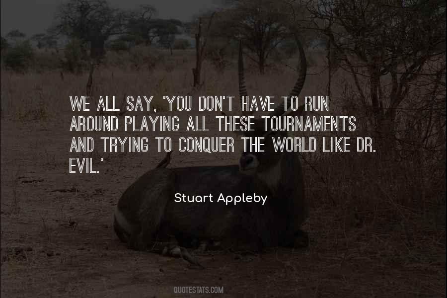Conquer The World Quotes #1651000