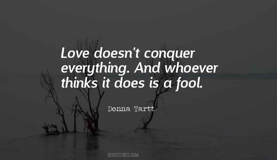 Conquer Your Love Quotes #316844
