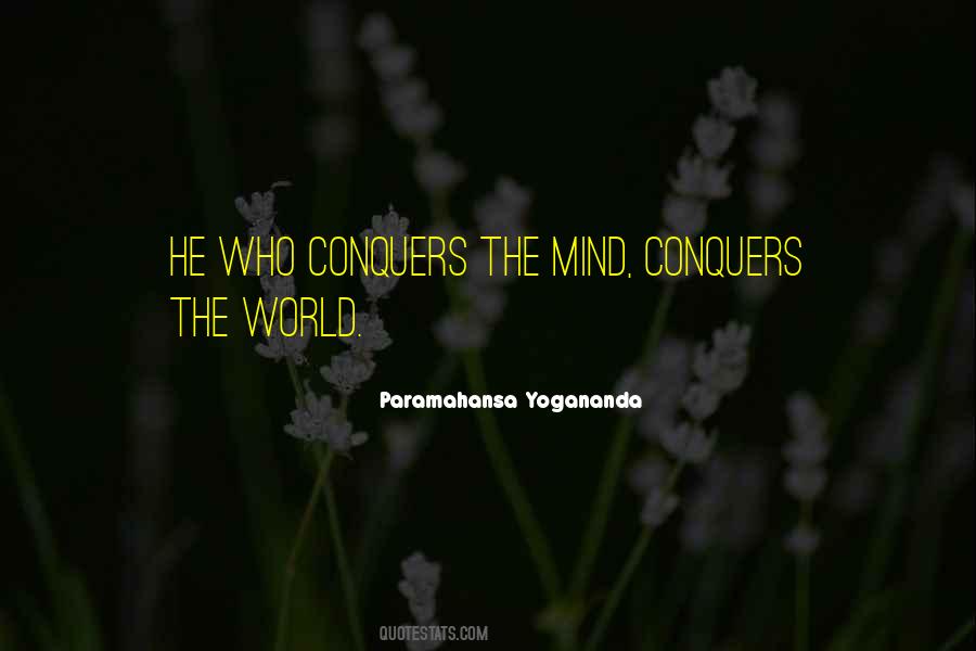 Conquer Your Mind Quotes #1462296