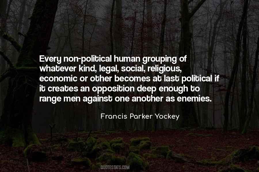 Political Opposition Quotes #1854635