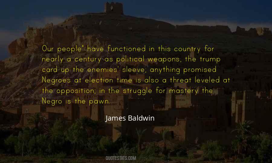 Political Opposition Quotes #307016