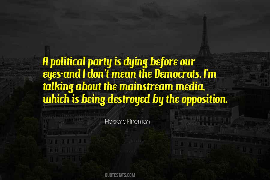 Political Opposition Quotes #408208
