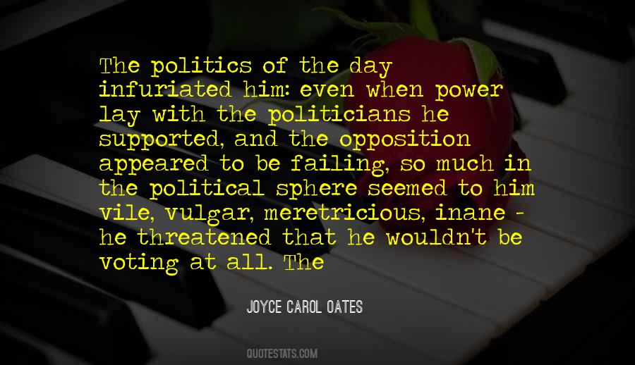 Political Opposition Quotes #687792