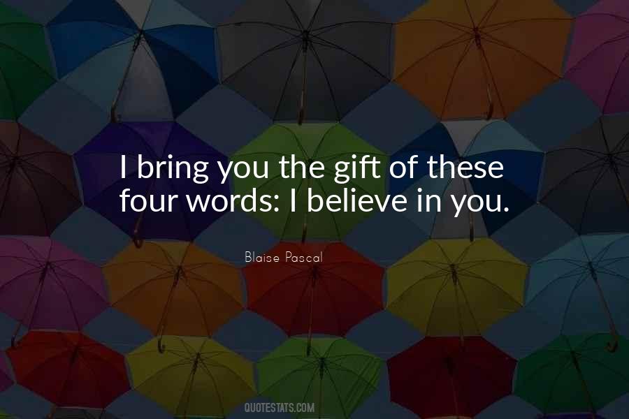 Gift Of Words Quotes #1391770