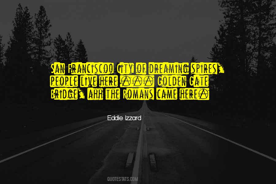 San Francisco City Quotes #1111420