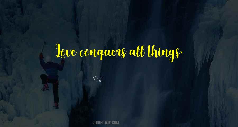 Conquers All Quotes #1718644