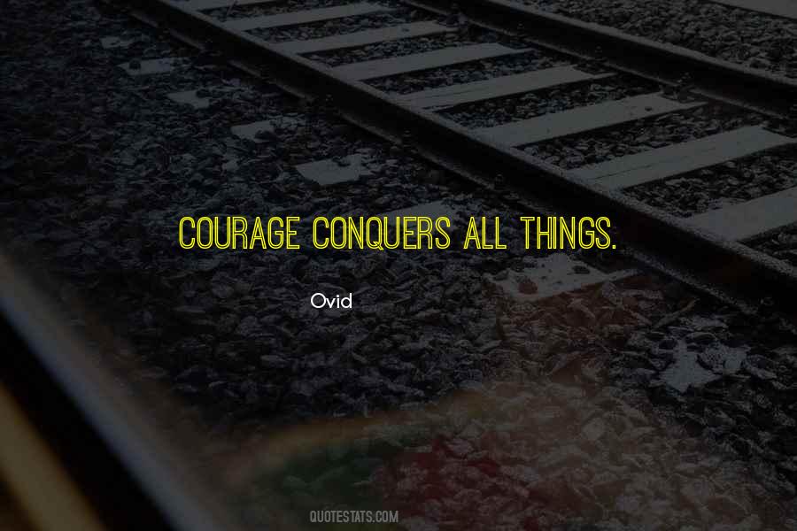 Conquers All Quotes #636552