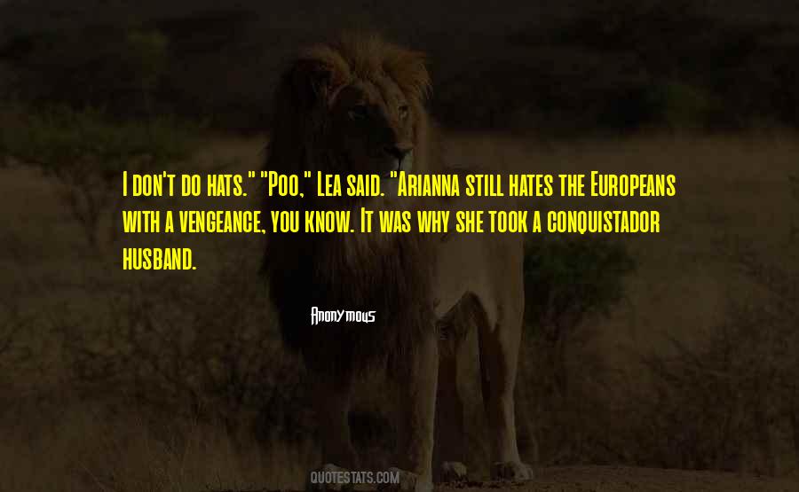 Conquistador Quotes #552112