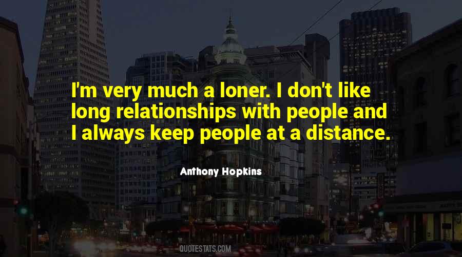 I Keep Distance Quotes #265822