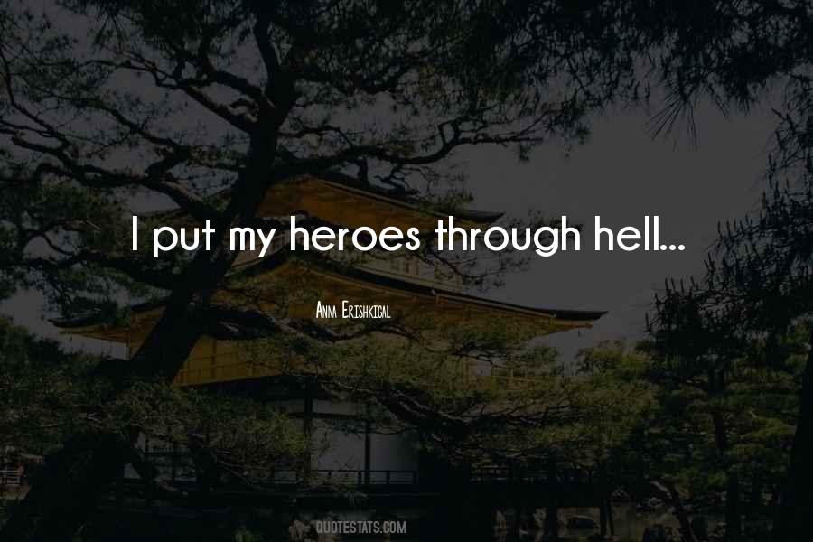 Went Through Hell Quotes #35756