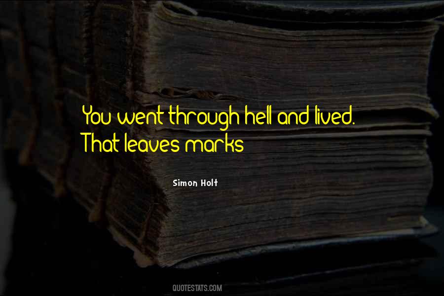 Went Through Hell Quotes #944541