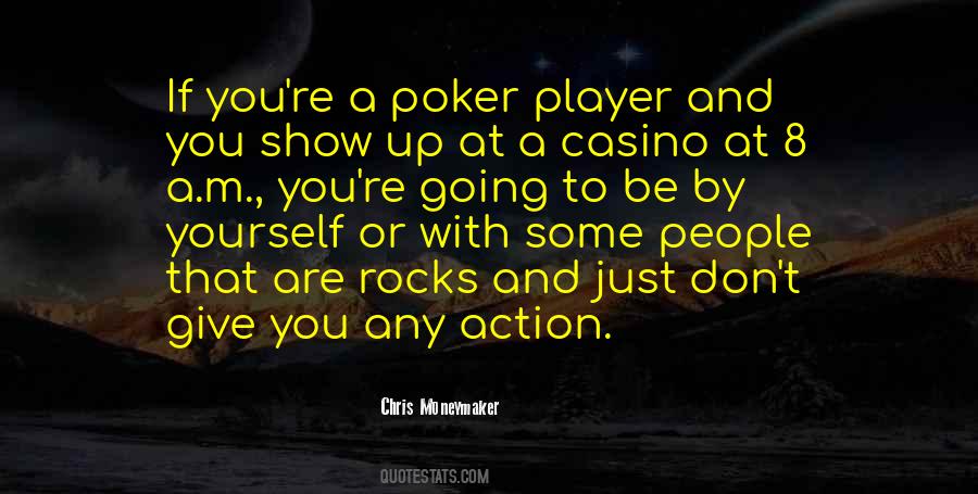 Moneymaker Poker Quotes #1707160