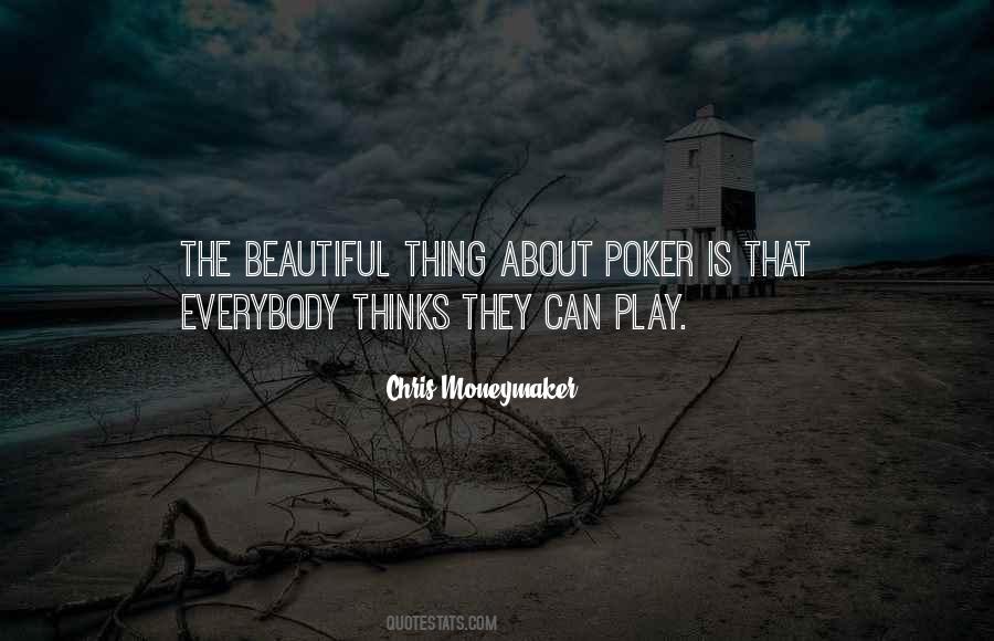 Moneymaker Poker Quotes #715961