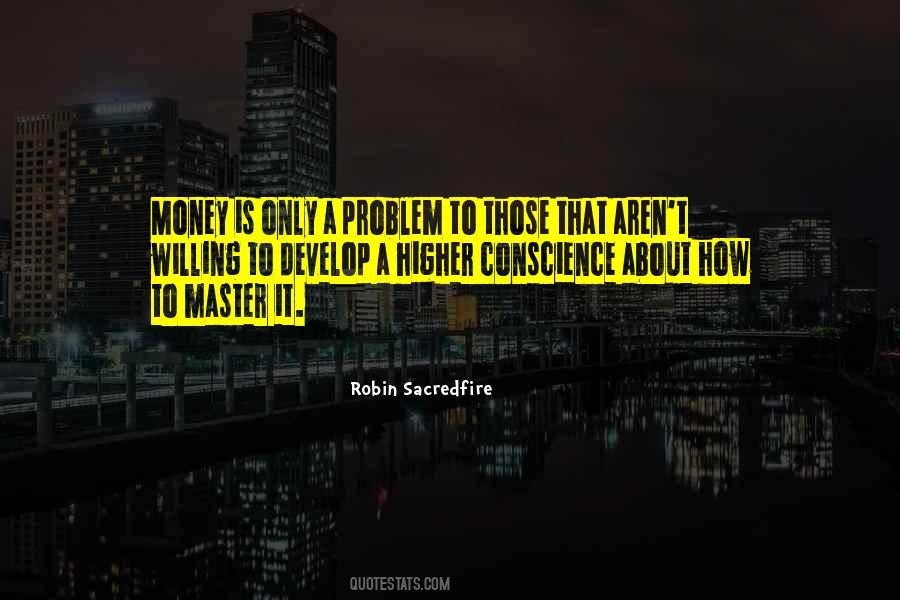 Conscience Money Quotes #1762906