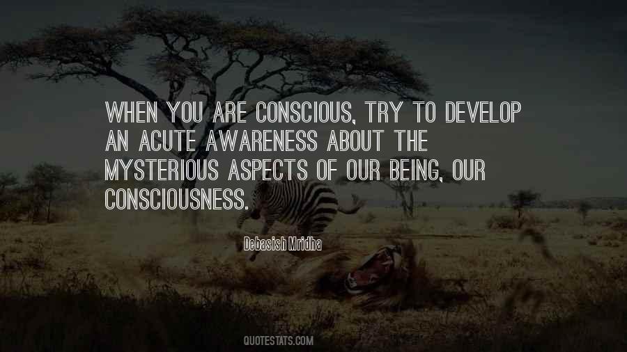 Conscious Awareness Quotes #1262593